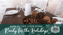 get your home ready for the holidays