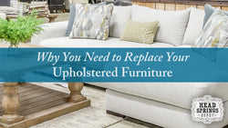 replace upholstered furniture