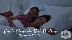How to Choose the Best Mattress by Sleep Position