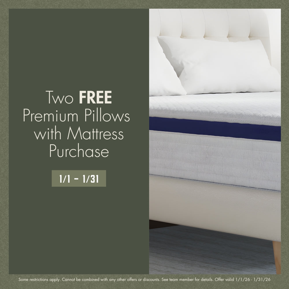 Two FREE Premium Pillows with Mattress
Purchase